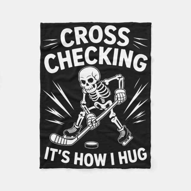 Couverture Polaire Ice Hockey Coach Player, Cross Checking It's How I (Devant)
