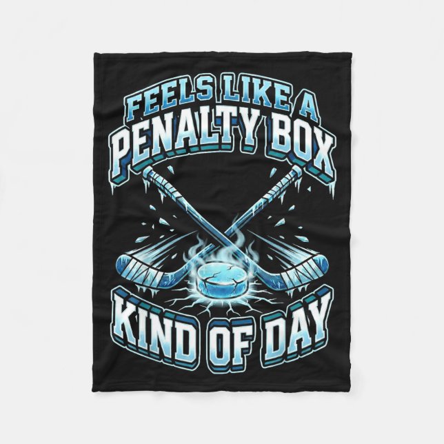 Couverture Polaire Ice Hockey Funny Feels Like A Penalty Box Kind Of  (Devant)