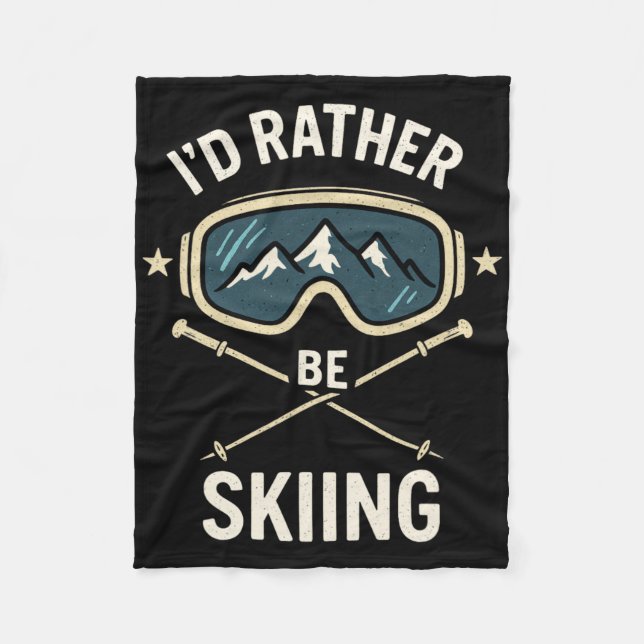 Couverture Polaire I'd Rather Be Skiing - Freestyle Ski Trip  (Devant)