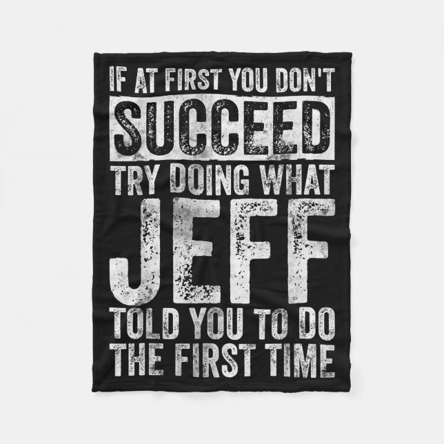 Couverture Polaire If At First You Don't Succeed Try Doing What Jeff  (Devant)