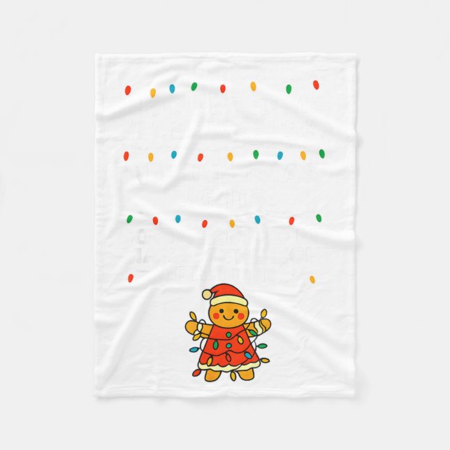 Couverture Polaire If You Need Me, I'll Be Wrapped In Christmas Light (Devant)