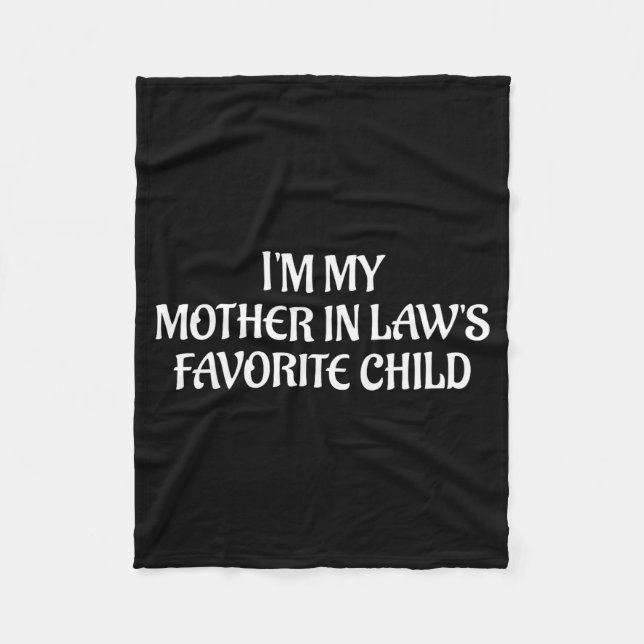 Couverture Polaire I'm My Mother In Law's Favorite Child Family Sarca (Devant)