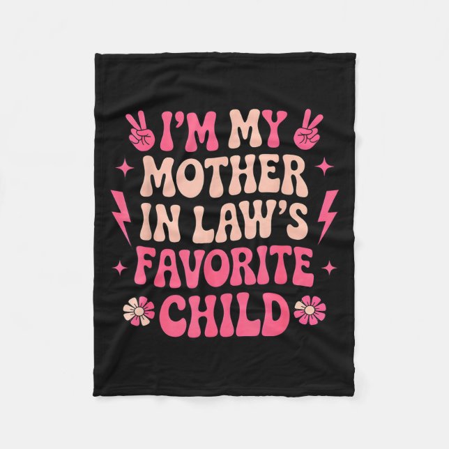 Couverture Polaire I'm My Mother In Laws Favorite Child Funny Parent  (Devant)