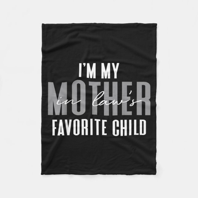 Couverture Polaire I'm My Mother In Law's Favorite Child Son In Law C (Devant)