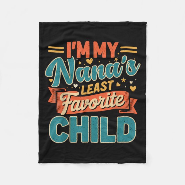 Couverture Polaire I'm My Nana's Least Favorite Child Funny Parent Fa (Devant)