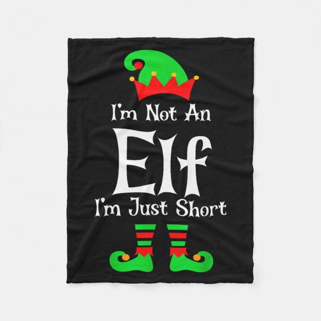 Couverture Polaire I'm Not An Elf Im Just Short Funny Christmas Match (Devant)