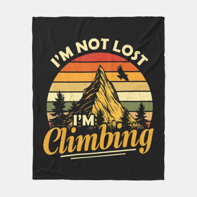 Couverture Polaire I'm Not Lost I'm Climbing Fun Hiking Mountain Adve (Devant)
