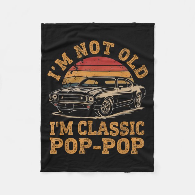 Couverture Polaire I'm Not Old I'm Clic P P Funny Car Grandpa Quote  (Devant)