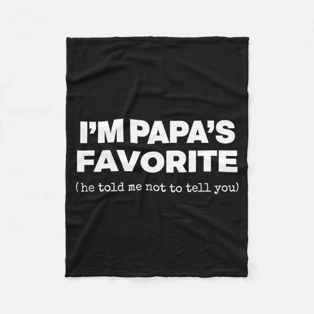 Couverture Polaire I'm Papa's Favorite Funny Papas Son Daughter  (Devant)