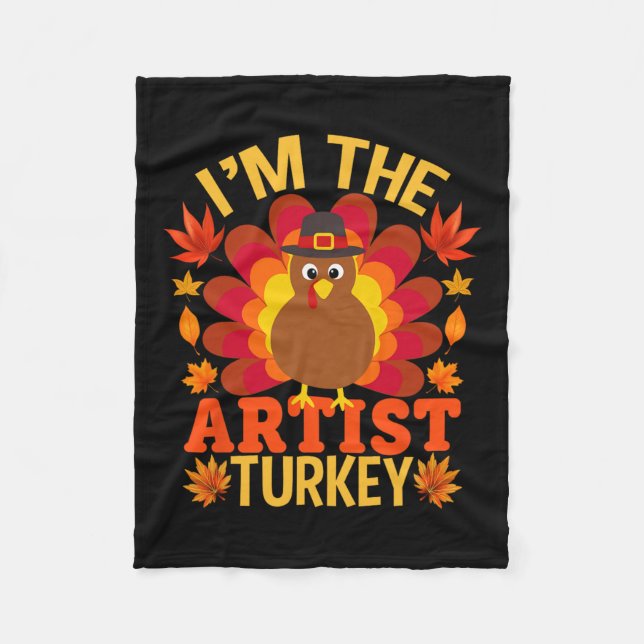 Couverture Polaire I'm The Artist Turkey Funny Fall Automne Thanksgiv (Devant)