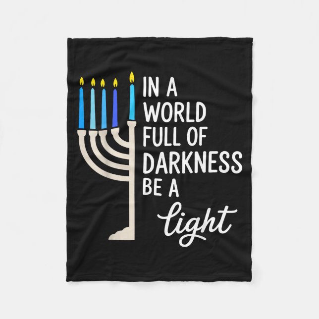 Couverture Polaire In A World Full Of Darkness Be A Light Hanukkah  (Devant)