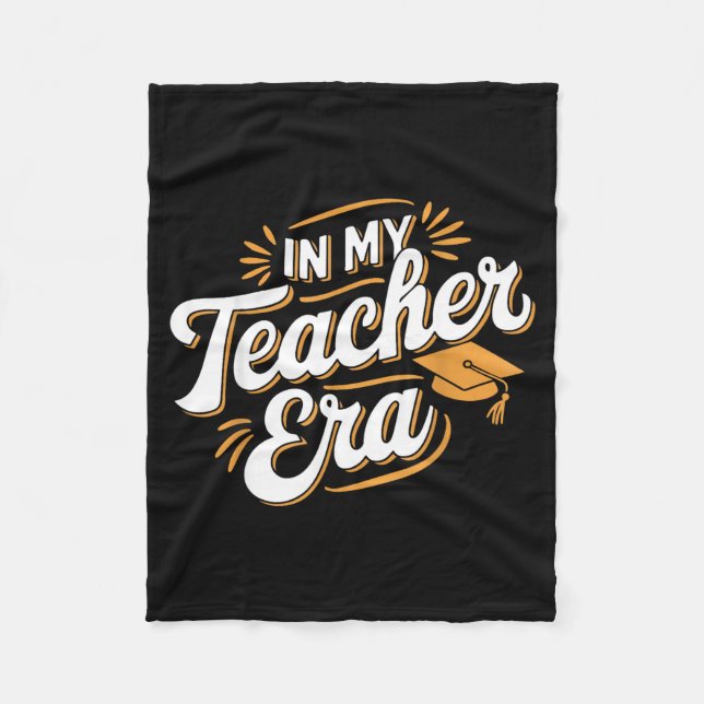 Couverture Polaire In My Teacher Era Insrational Quote Gift Tee  (Devant)