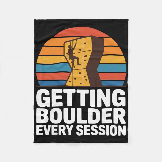 Couverture Polaire Indoor Rock Climbing Quote Getting Boulder Every C (Devant)