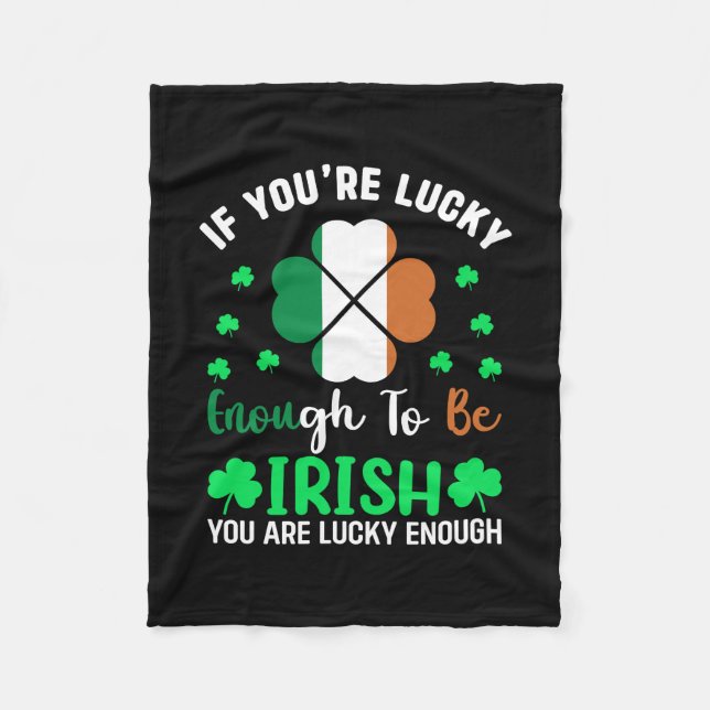 Couverture Polaire Irlandais Si Vous Avez De La Chance D'Être Irlanda (Devant)