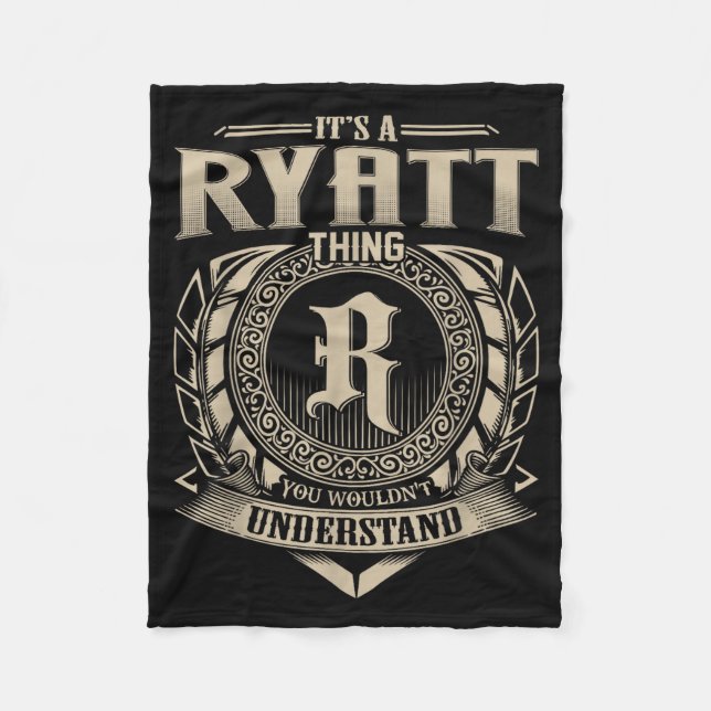 Couverture Polaire It's A Ryatt Thing You Wouldn't Understand Funny N (Devant)