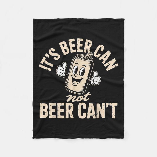 Couverture Polaire Its Beer Can Not Beer Can't  (Devant)