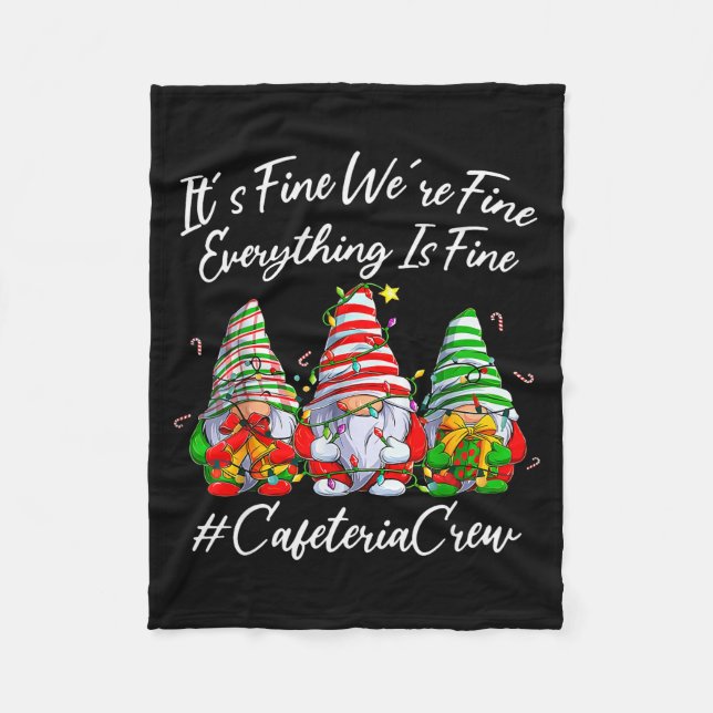Couverture Polaire It's Fine I'm Fine Everything Cafeteria Crew Gnome (Devant)