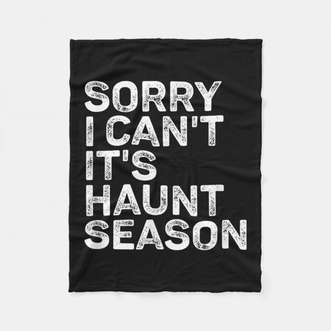 Couverture Polaire It's Haunt Season Sorry I Can't Halloween Soky Sea (Devant)