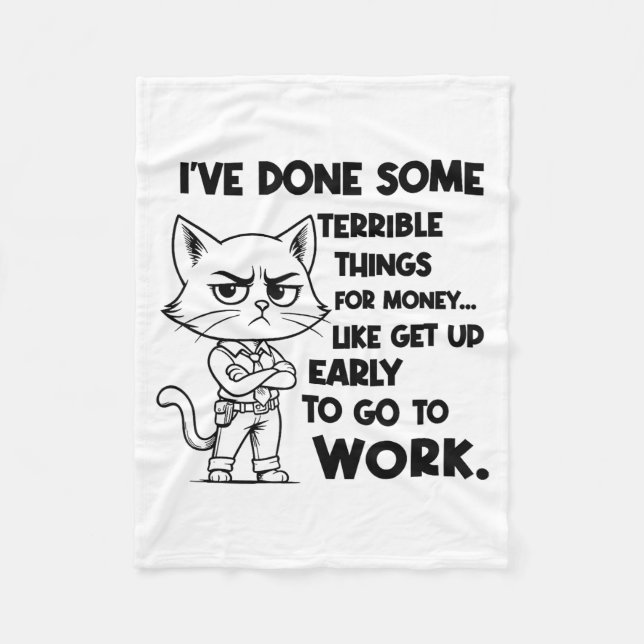 Couverture Polaire I've Done Some Terrible Things For Money Like Gett (Devant)