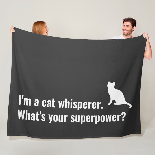 Couverture Polaire J'ai Cat Whisperer What's your Superpower Funny (En situation)