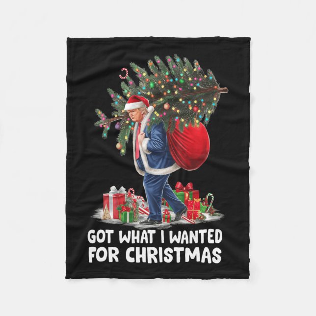 Couverture Polaire J'Ai Ce Que Je Suis Recherché Pour Noël - Trump 20 (Devant)