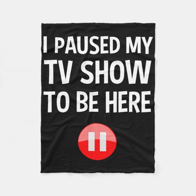 Couverture Polaire J'Ai Interrompu Mon Émission De Télévision Pour Êt (Devant)