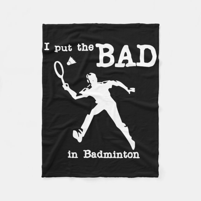 Couverture Polaire J'Ai Mis Le Mauvais Dans Badminton 4 (Devant)