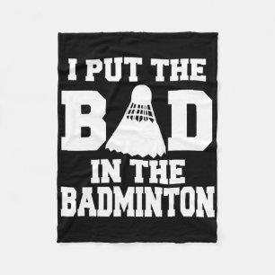 Couverture Polaire J'Ai Mis Les Mauvais Dans Badminton Funny Badminto
