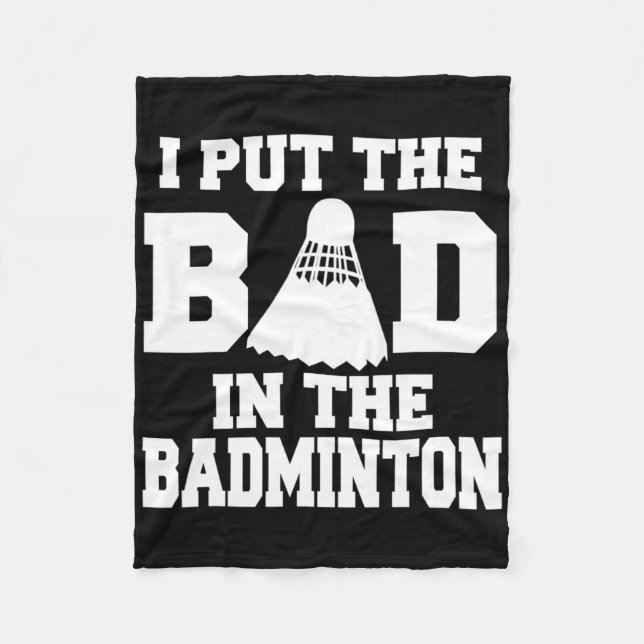 Couverture Polaire J'Ai Mis Les Mauvais Dans Badminton Funny Badminto (Devant)