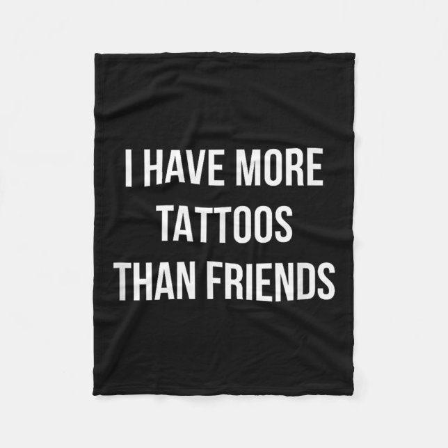 Couverture Polaire J'Ai Plus De Tatouages Que D'Amis - (Devant)