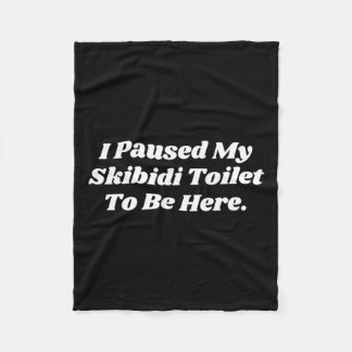 Couverture Polaire J'Ai Pris Ma Toilette Skibidi Pour Être Ici Amusan