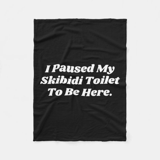 Couverture Polaire J'Ai Pris Ma Toilette Skibidi Pour Être Ici Amusan (Devant)