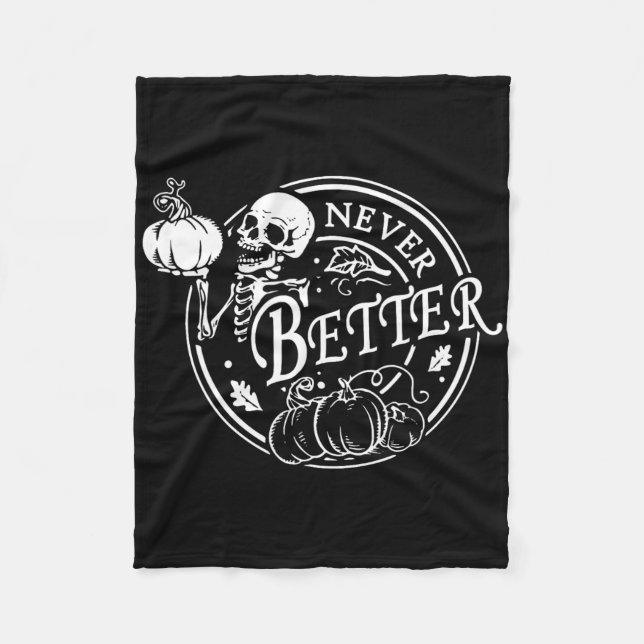 Couverture Polaire Jamais Mieux Skeleton Halloween Funny Skull Pumpki (Devant)