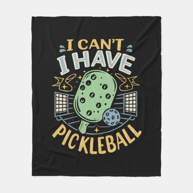 Couverture Polaire Je ne peux pas avoir de pickleball (Devant)