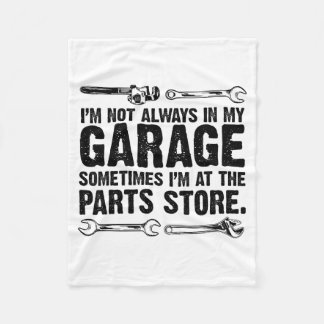 Couverture Polaire Je ne suis pas dans mon garage, je suis au magasin