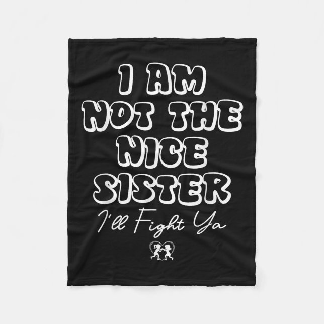 Couverture Polaire Je ne suis pas la gentille soeur Je vais combattre (Devant)
