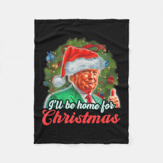 Couverture Polaire Je serai à la maison pour Noël Funny Père Noël Tru