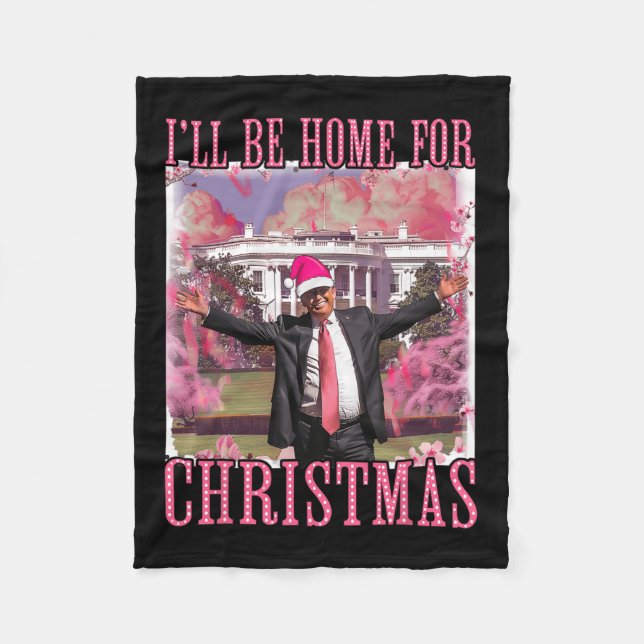 Couverture Polaire Je serai à la maison pour Noël Père Noël rose Trum (Devant)