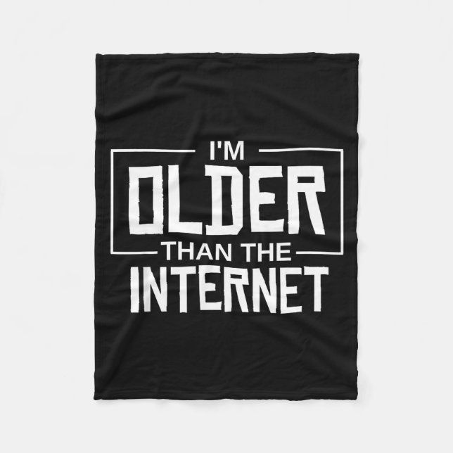 Couverture Polaire Je suis plus âgé qu'Internet Citation drôle - Noir (Devant)