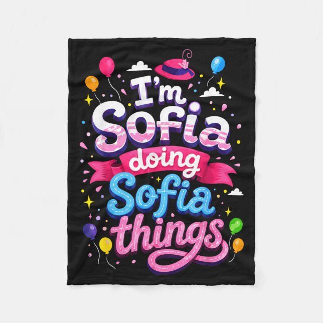Couverture Polaire Je suis Sofia faisant des choses de Sofia Jolis Fi (Devant)