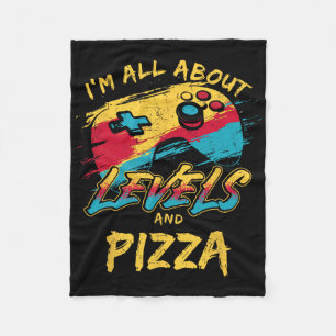 Couverture Polaire Je suis tout à propos des niveaux et de la pizza d