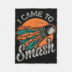 Couverture Polaire Je Suis Venu À L'Équipe De Smash Badminton