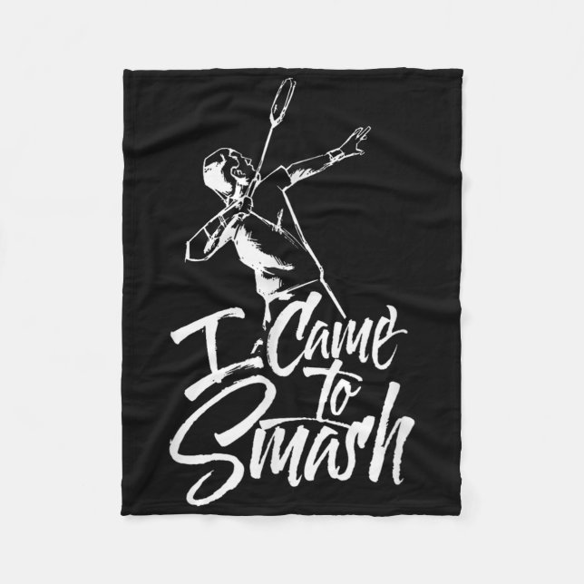 Couverture Polaire Je Suis Venu À Smash Team Player Volant de badmint (Devant)