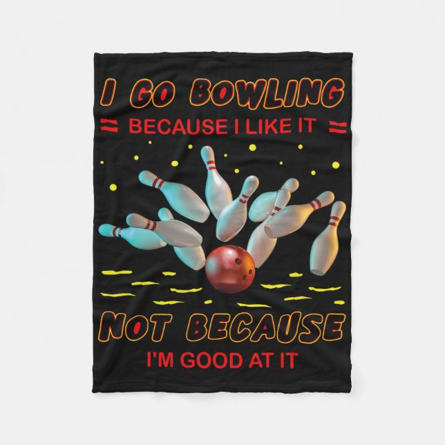Couverture Polaire Je vais au bowling parce que je l'aime pas parce q (Devant)