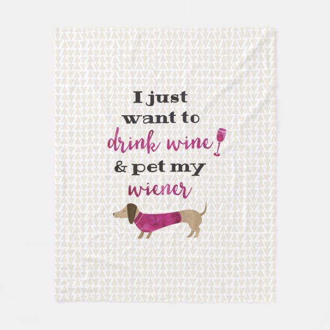 Couverture Polaire Je veux juste boire du vin et choyer ma saucisse (Devant)