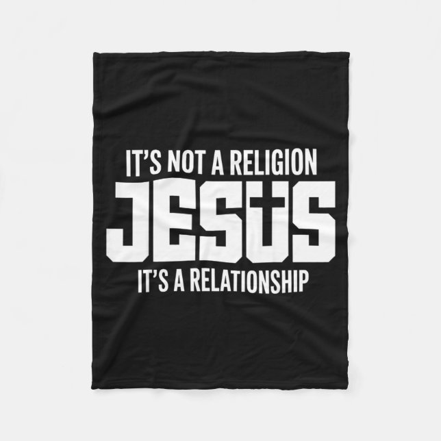 Couverture Polaire Jesus It’s Not A Religion It’s A Relationship Chri (Devant)