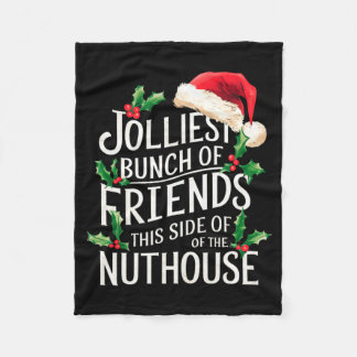 Couverture Polaire Jolliest Bunch Of Friends Xmas Matching Sarcastic 