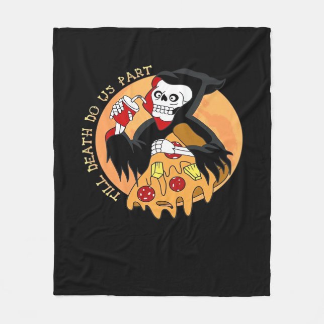 Couverture Polaire Jusqu'À Ce Que La Mort Nous Fasse Part. Pizza Fore (Devant)