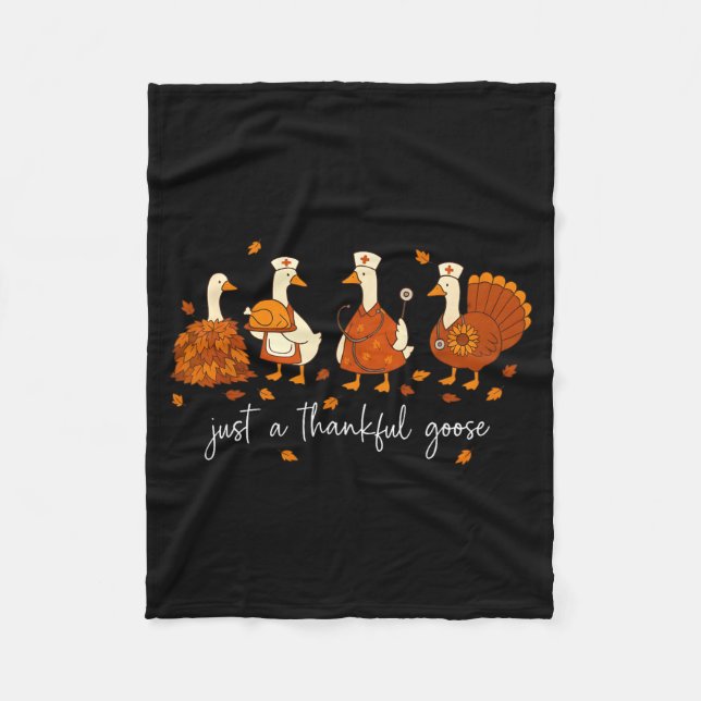 Couverture Polaire Just A Thankful Goose Nurse Funny Thanksgiving  (Devant)