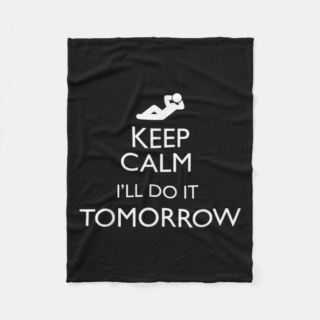 Couverture Polaire Keep Calm I'll Do It Tomorrow Lazy  (Devant)